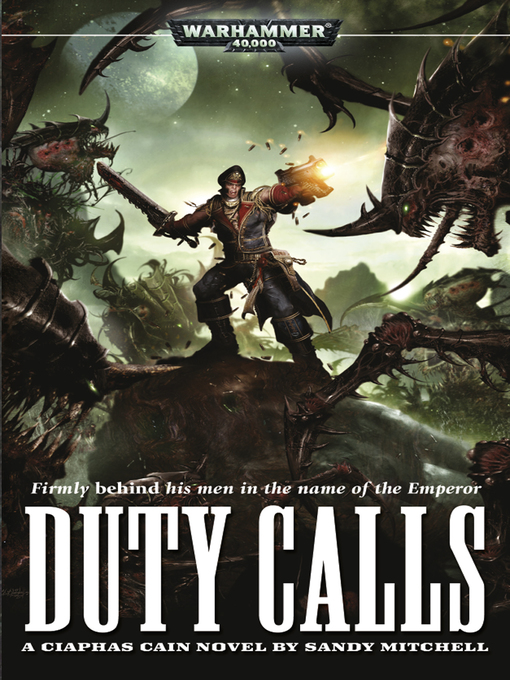 Title details for Duty Calls by Sandy Mitchell - Wait list